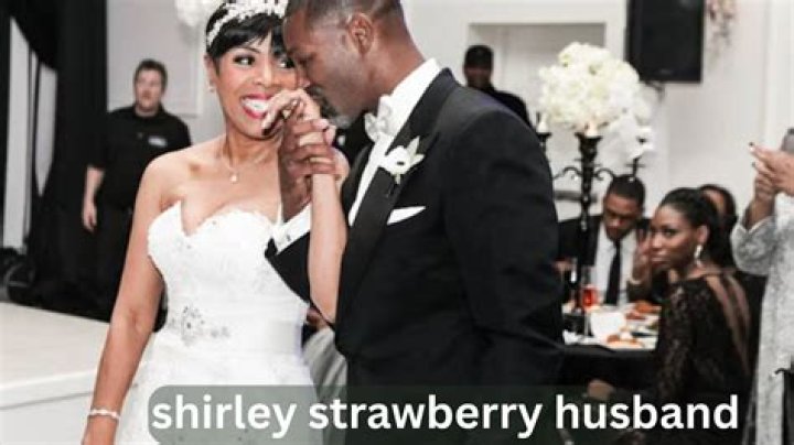 Is Shirley Strawberry Husband In Jail? What Did Her Husband Do? What's Going On With Him?